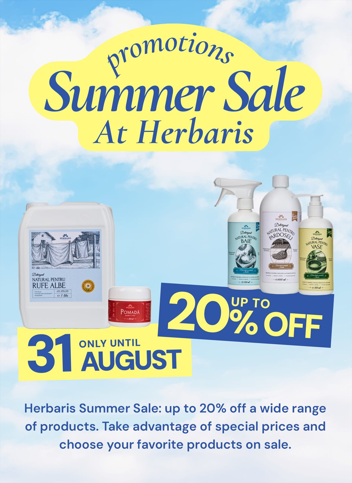 Exclusive promotions — Summer Sale at Herbaris, up to 20% off, only until 31 August. Herbaris Summer Sale on a wide range of products.