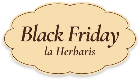 Black Friday la Herbaris